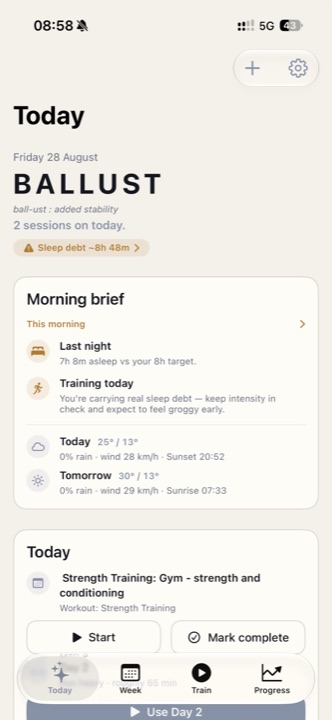 Today screen with the morning brief: last night's sleep, today's weather, and a strength session ready to start.